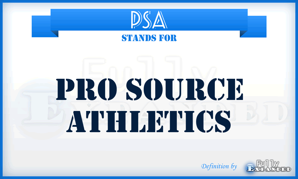 PSA - Pro Source Athletics