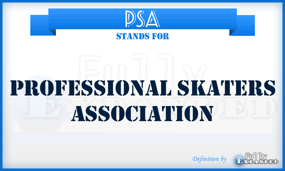 PSA - Professional Skaters Association