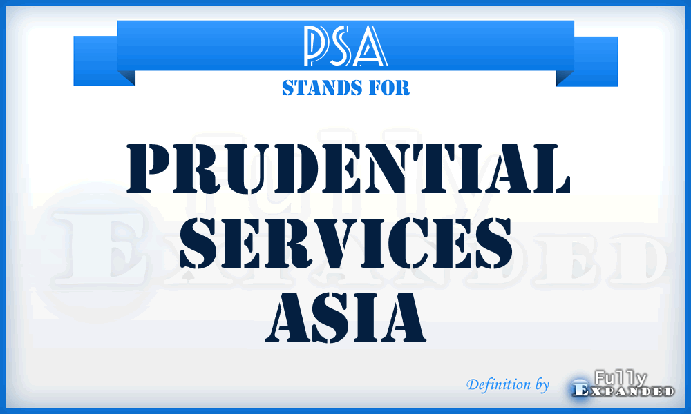 PSA - Prudential Services Asia