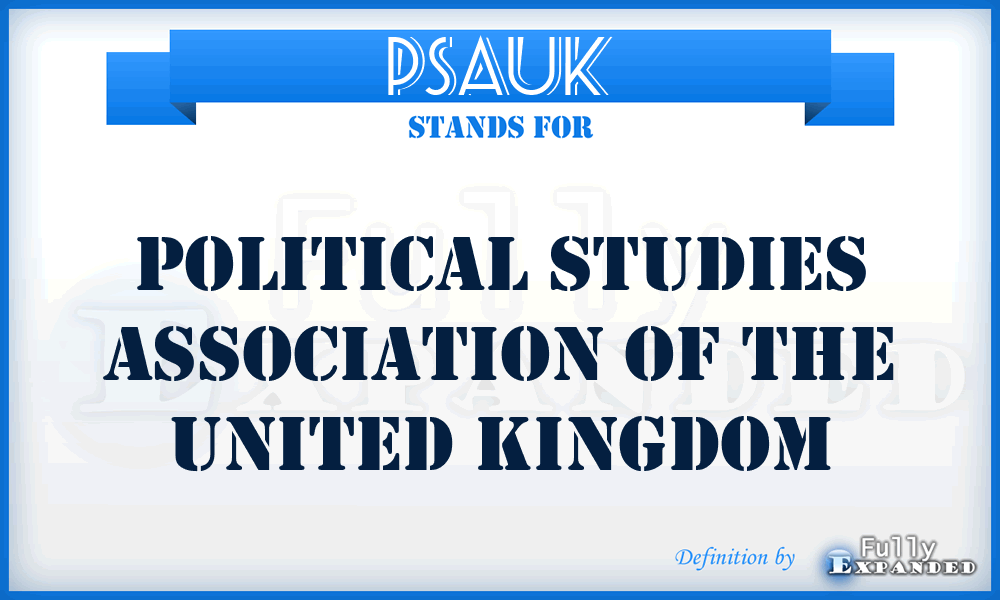 PSAUK - Political Studies Association of the United Kingdom