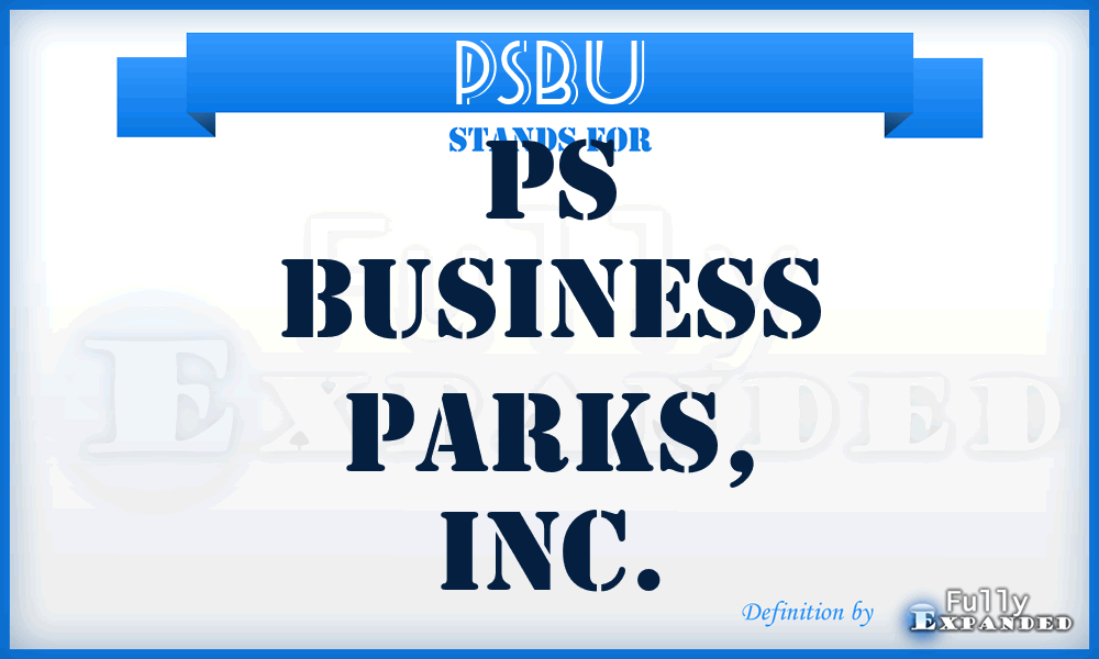 PSB^U - PS Business Parks, Inc.