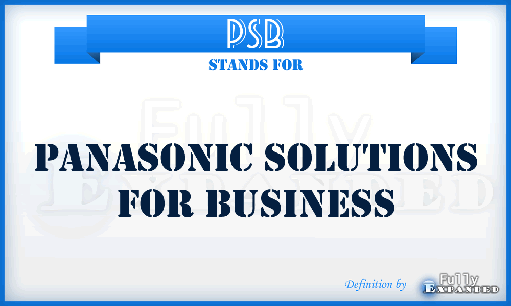 PSB - Panasonic Solutions for Business