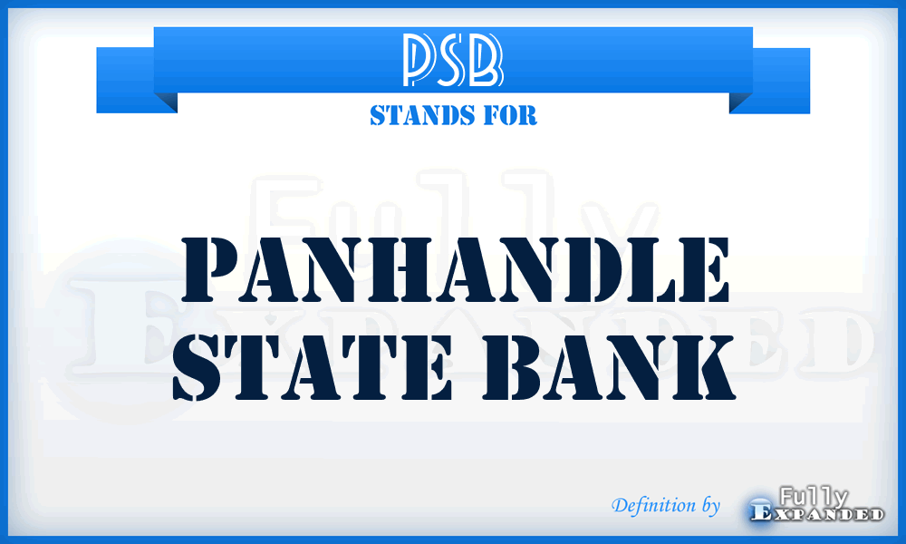 PSB - Panhandle State Bank