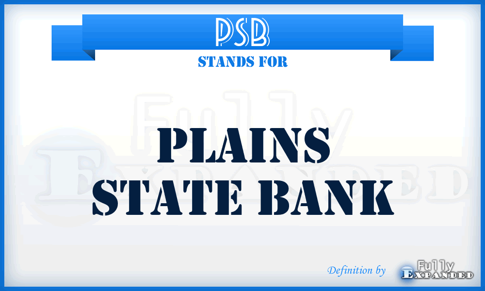 PSB - Plains State Bank