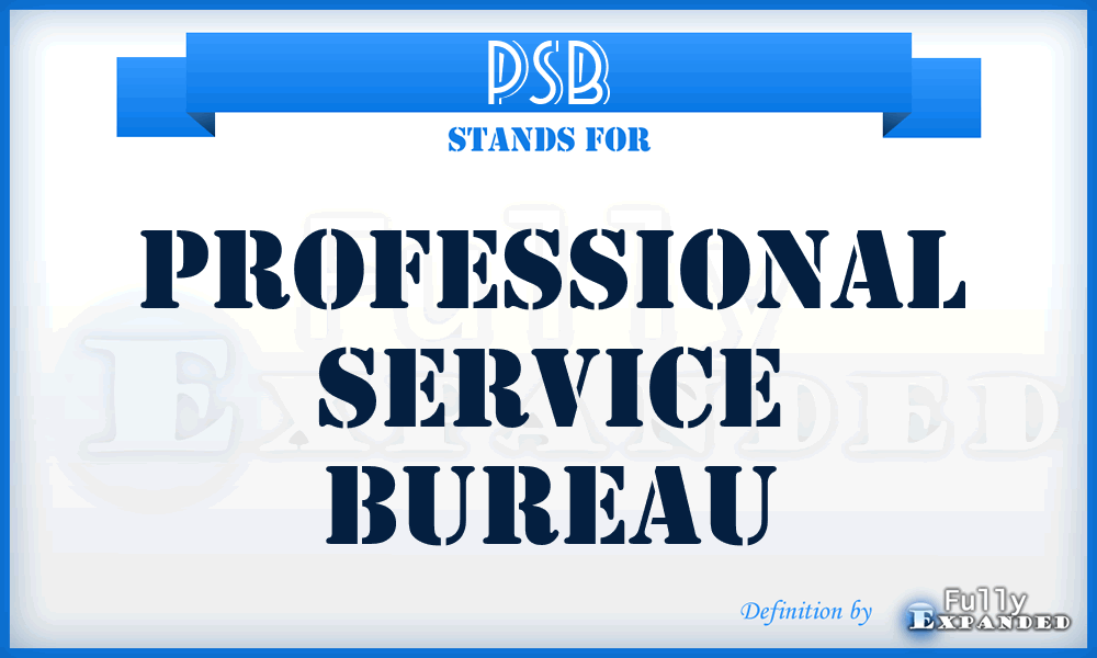 PSB - Professional Service Bureau