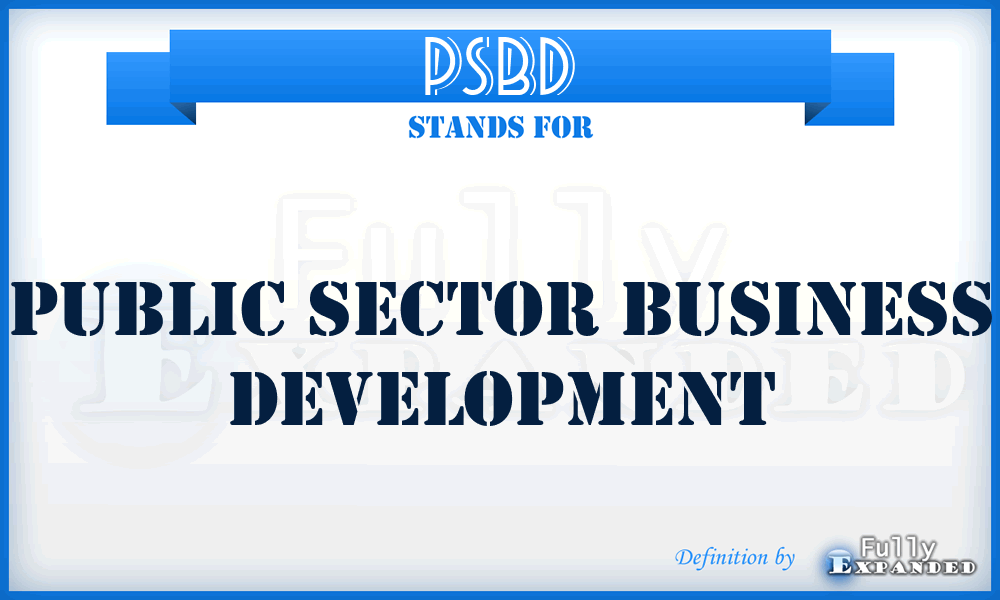 PSBD - Public Sector Business Development