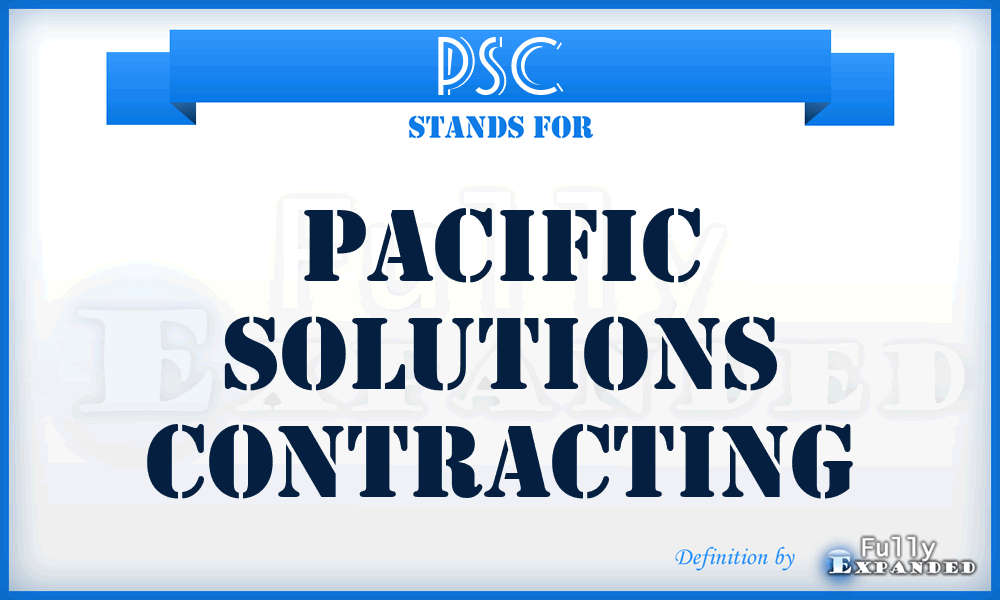 PSC - Pacific Solutions Contracting