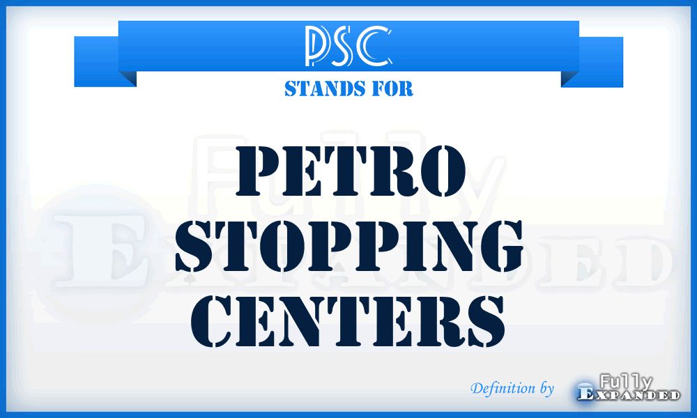 PSC - Petro Stopping Centers