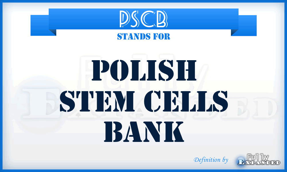 PSCB - Polish Stem Cells Bank