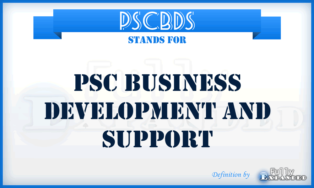 PSCBDS - PSC Business Development and Support