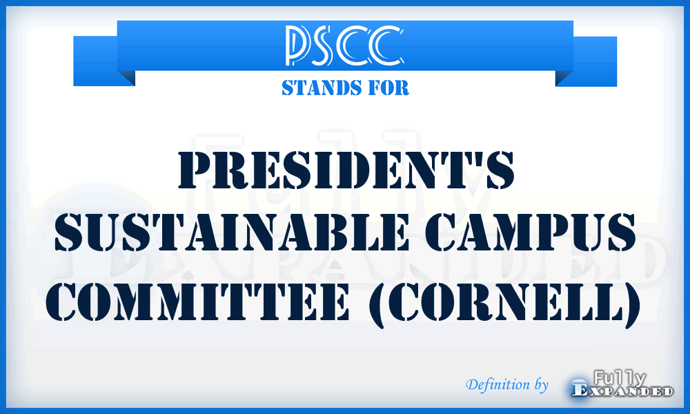 PSCC - President's Sustainable Campus Committee (Cornell)