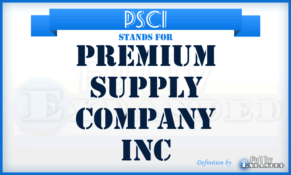 PSCI - Premium Supply Company Inc