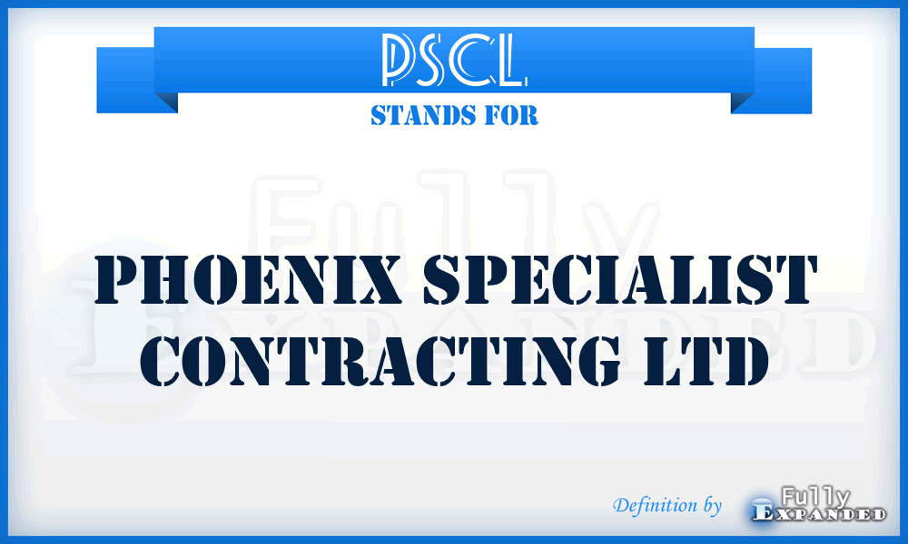 PSCL - Phoenix Specialist Contracting Ltd