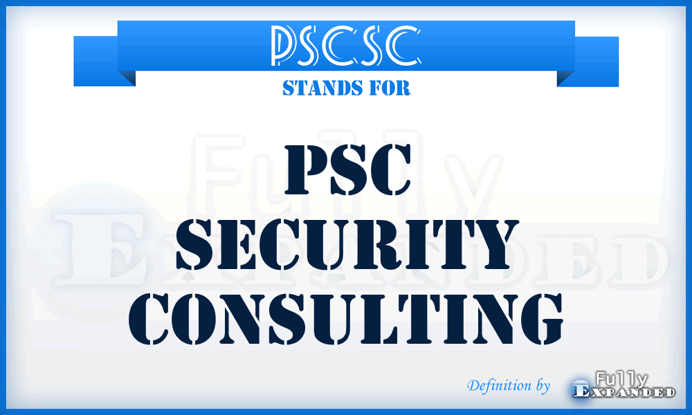 PSCSC - PSC Security Consulting
