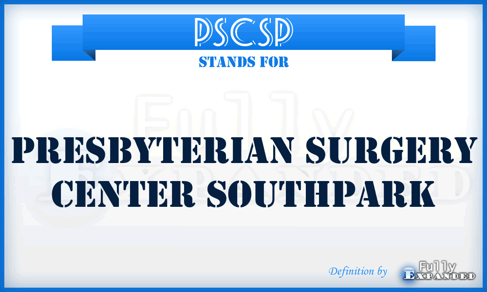PSCSP - Presbyterian Surgery Center SouthPark