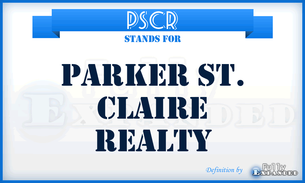 PSCR - Parker St. Claire Realty
