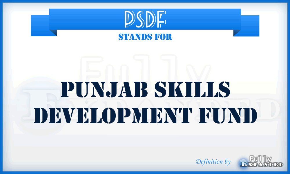 PSDF - Punjab Skills Development Fund