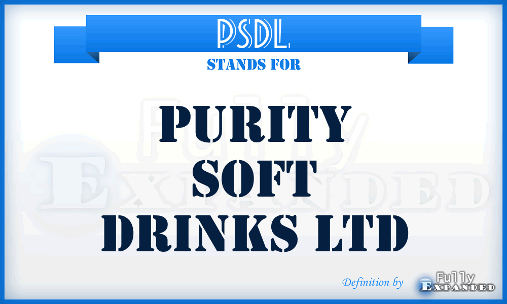 PSDL - Purity Soft Drinks Ltd