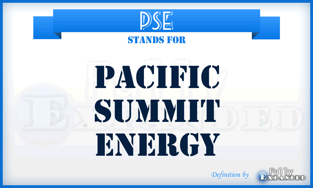 PSE - Pacific Summit Energy