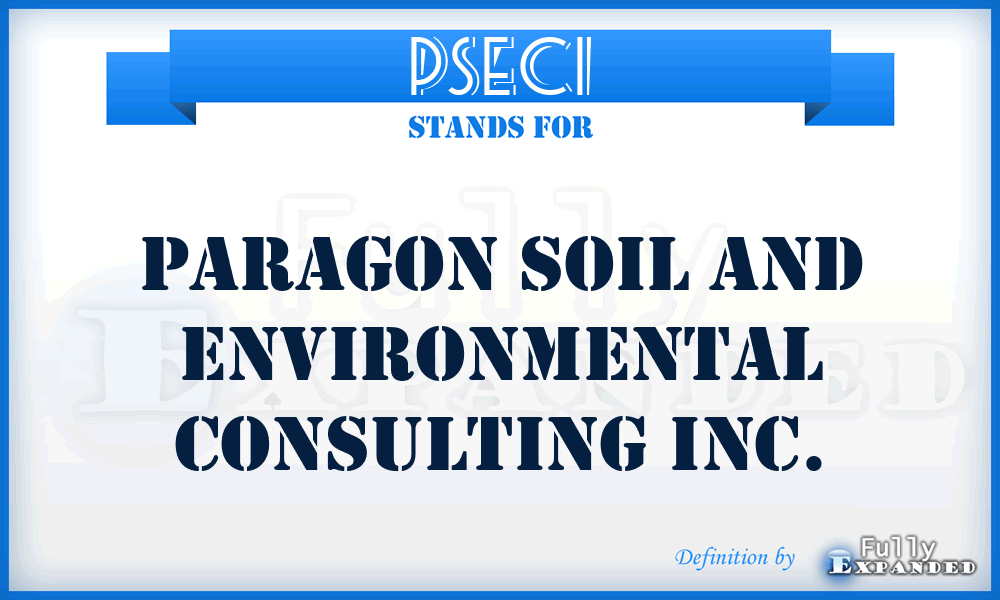 PSECI - Paragon Soil and Environmental Consulting Inc.