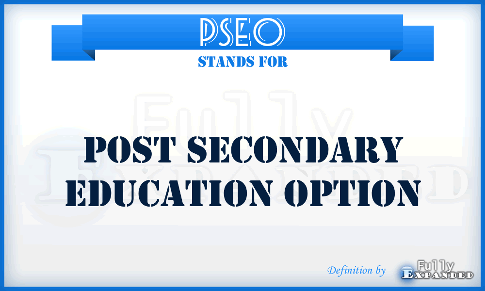 PSEO - Post Secondary Education Option