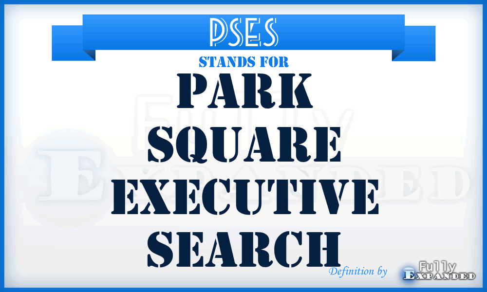 PSES - Park Square Executive Search