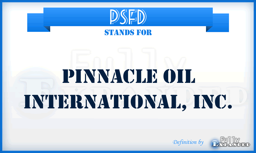 PSFD - Pinnacle Oil International, Inc.