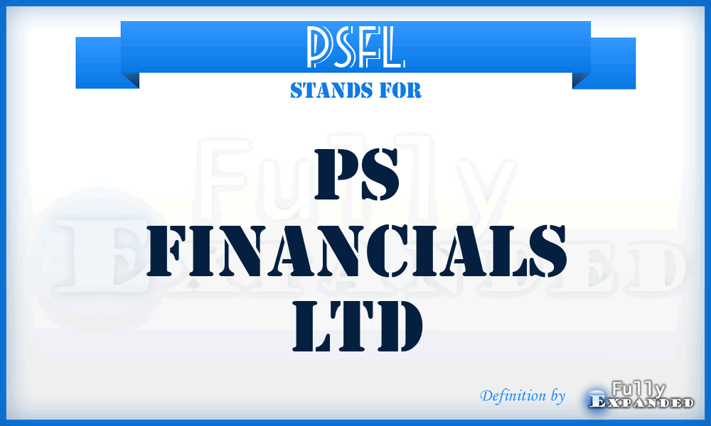 PSFL - PS Financials Ltd