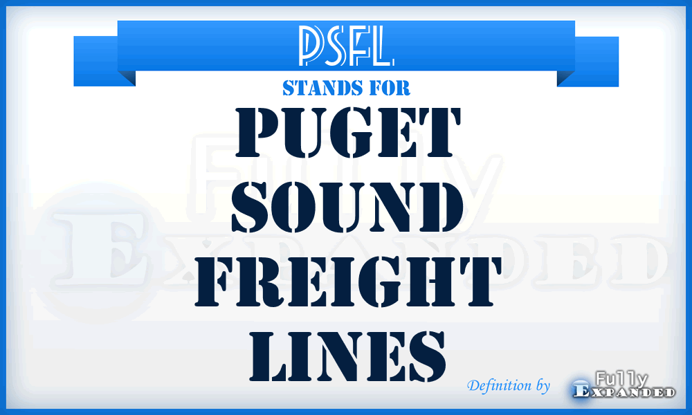 PSFL - Puget Sound Freight Lines