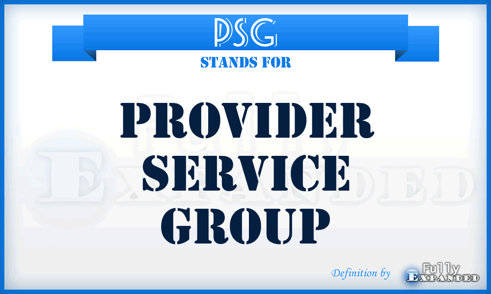 PSG - Provider Service Group
