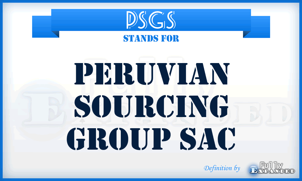 PSGS - Peruvian Sourcing Group Sac