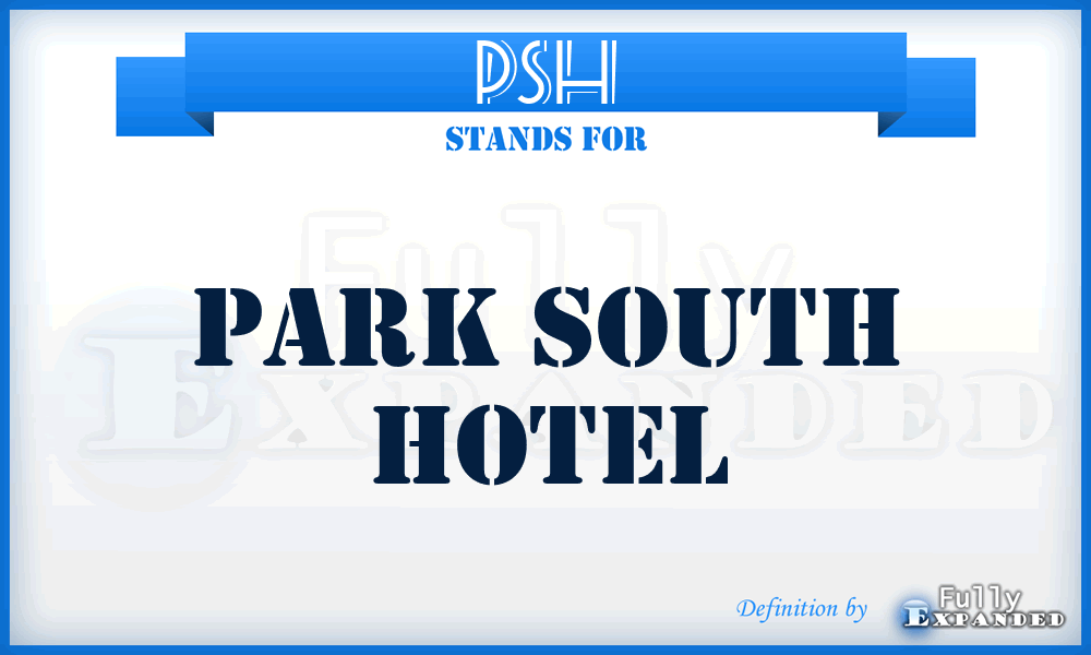 PSH - Park South Hotel