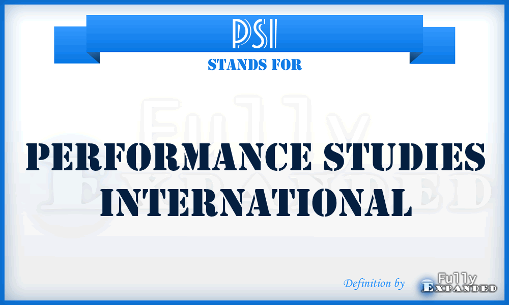 PSI - Performance Studies international