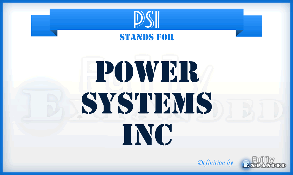 PSI - Power Systems Inc