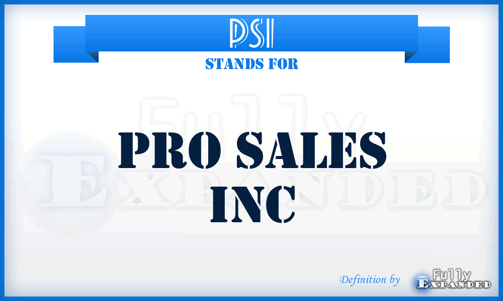 PSI - Pro Sales Inc