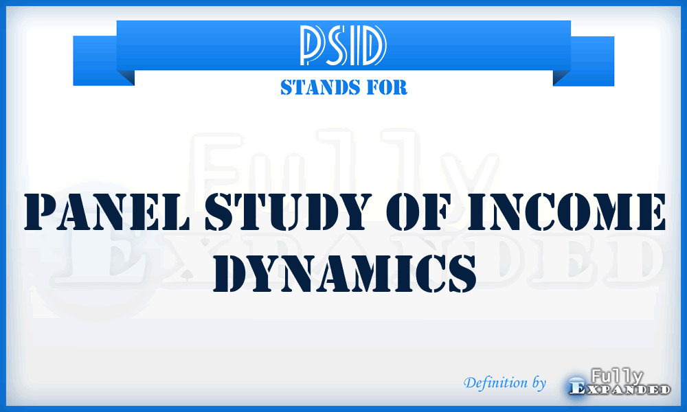 PSID - Panel Study of Income Dynamics