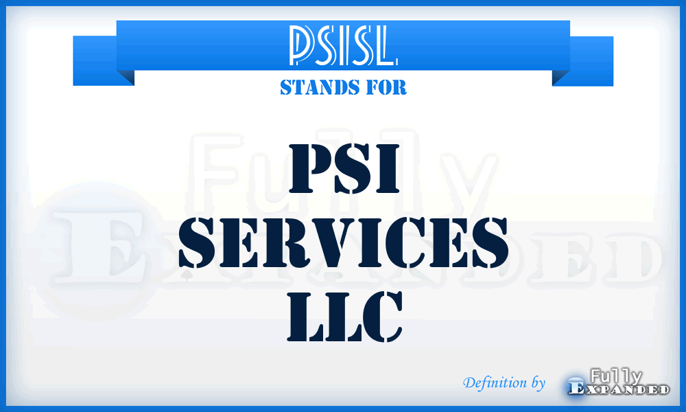 PSISL - PSI Services LLC