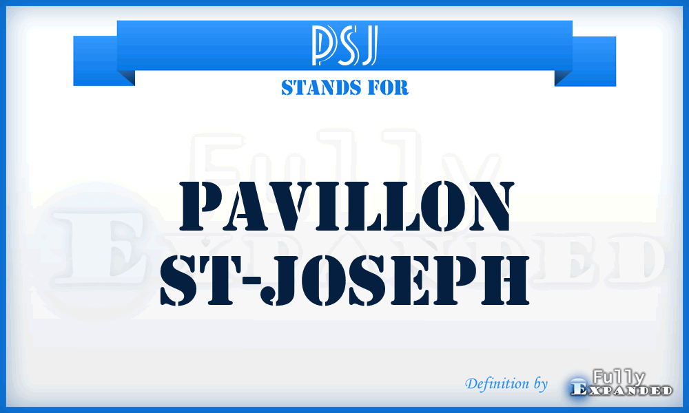 PSJ - Pavillon St-Joseph