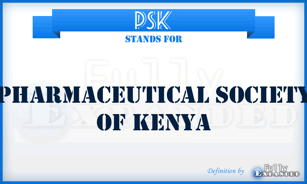 PSK - Pharmaceutical Society of Kenya