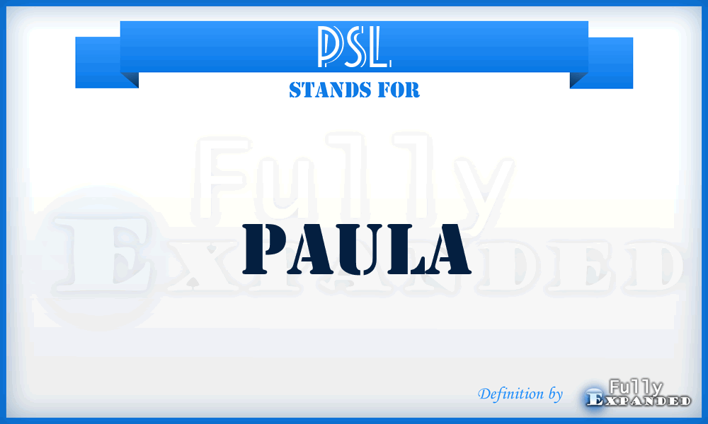 PSL - Paula