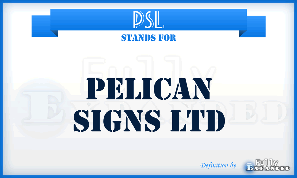 PSL - Pelican Signs Ltd