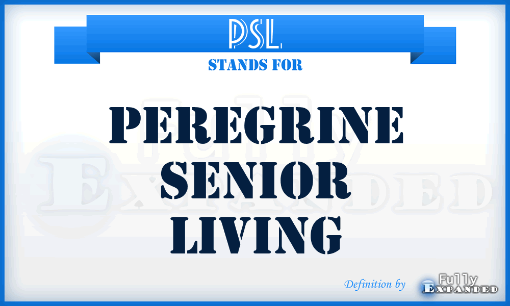 PSL - Peregrine Senior Living