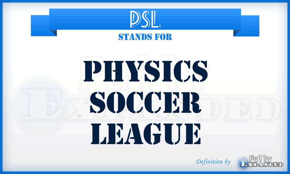 PSL - Physics Soccer League