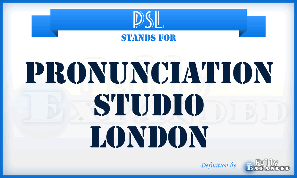 PSL - Pronunciation Studio London