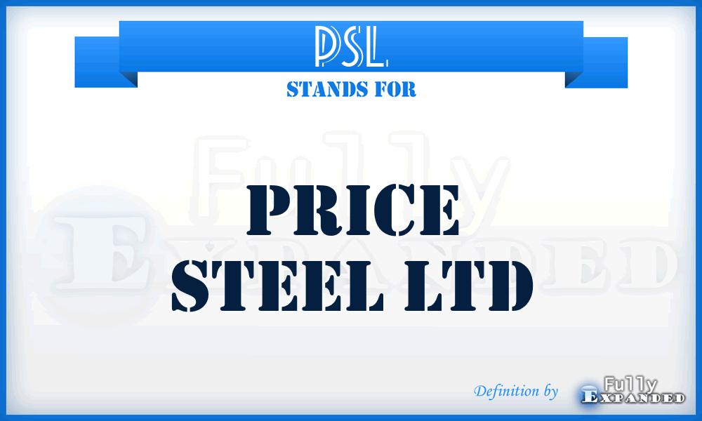 PSL - Price Steel Ltd