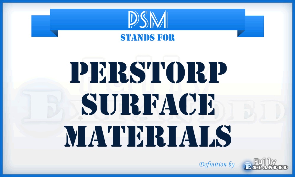 PSM - Perstorp Surface Materials
