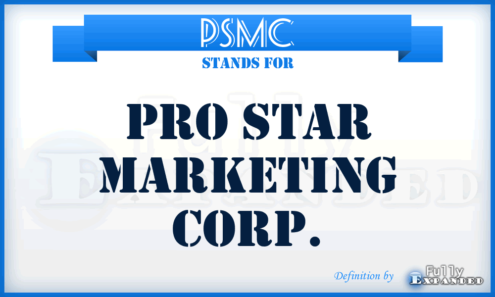 PSMC - Pro Star Marketing Corp.