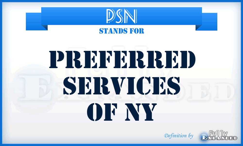 PSN - Preferred Services of Ny