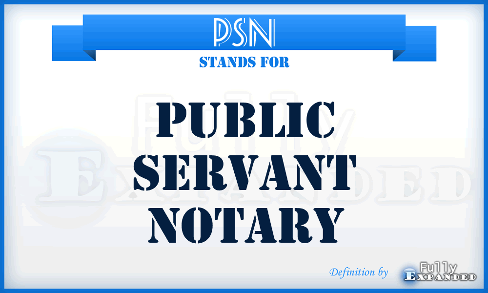 PSN - Public Servant Notary