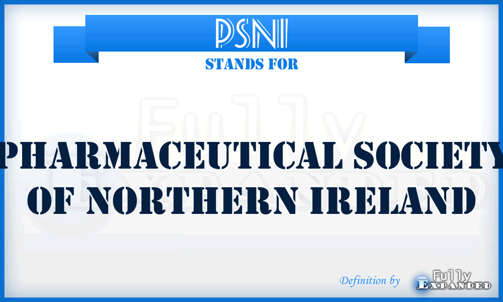 PSNI - Pharmaceutical Society of Northern Ireland